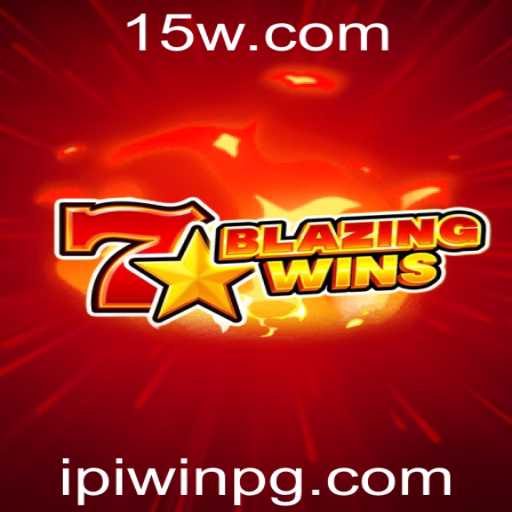Descubra BlazingWins: Um Jogo de Apostas Inovador Com a Palavra-Chave IPIWIN