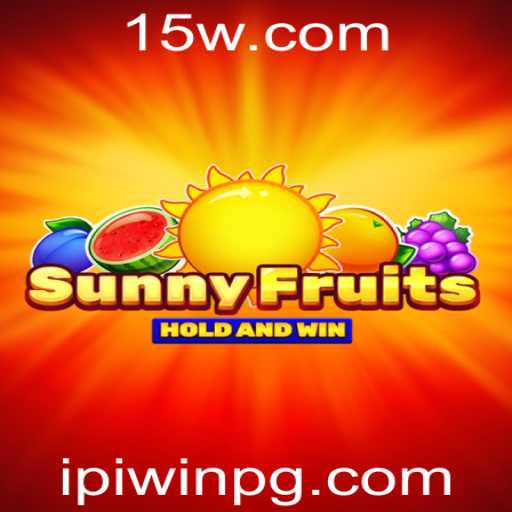 SunnyFruits: Mergulhe na Diversão Frutal com IPIWIN